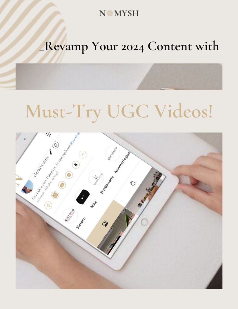 Different Types of UGC Videos You Shouldn’t Miss Out on to Revamp Your 2024 Content!