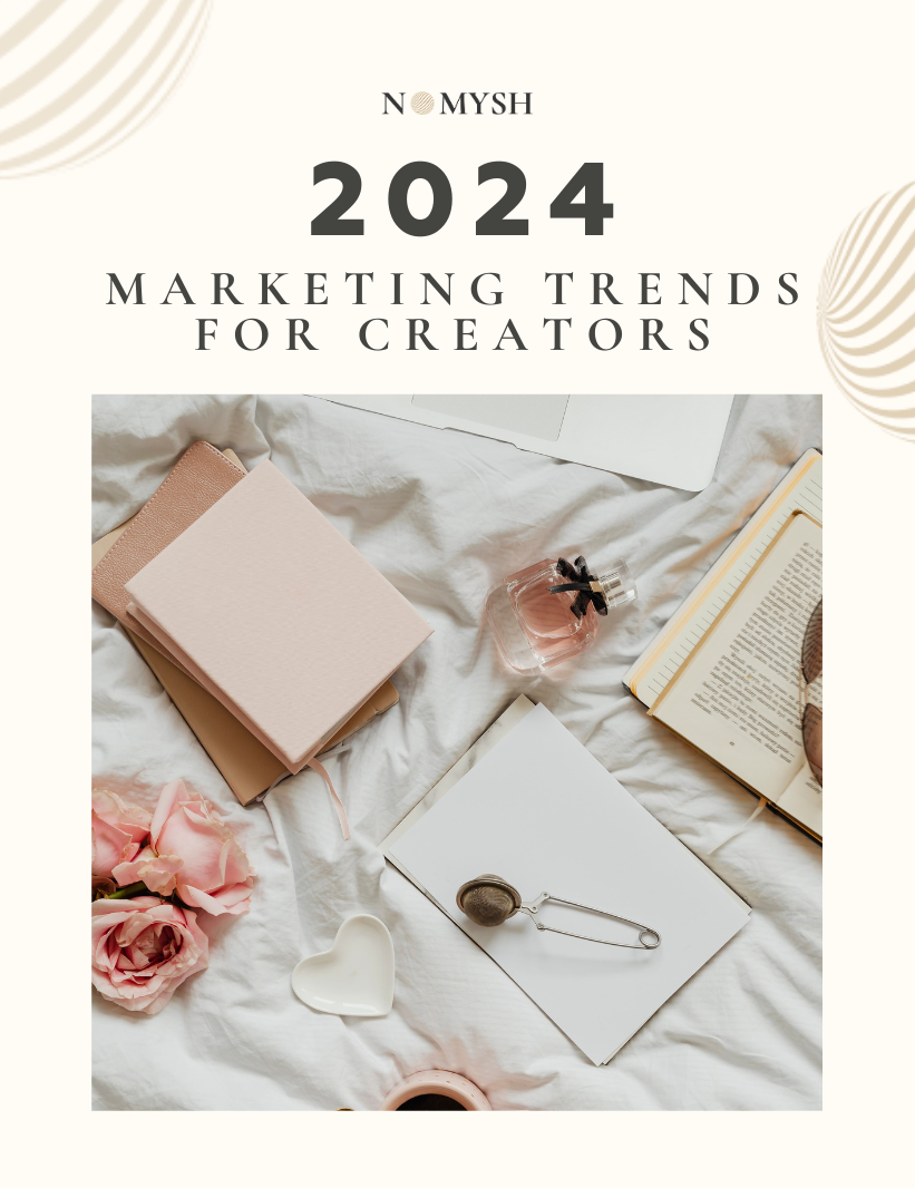 2024 Marketing Trends For Creators