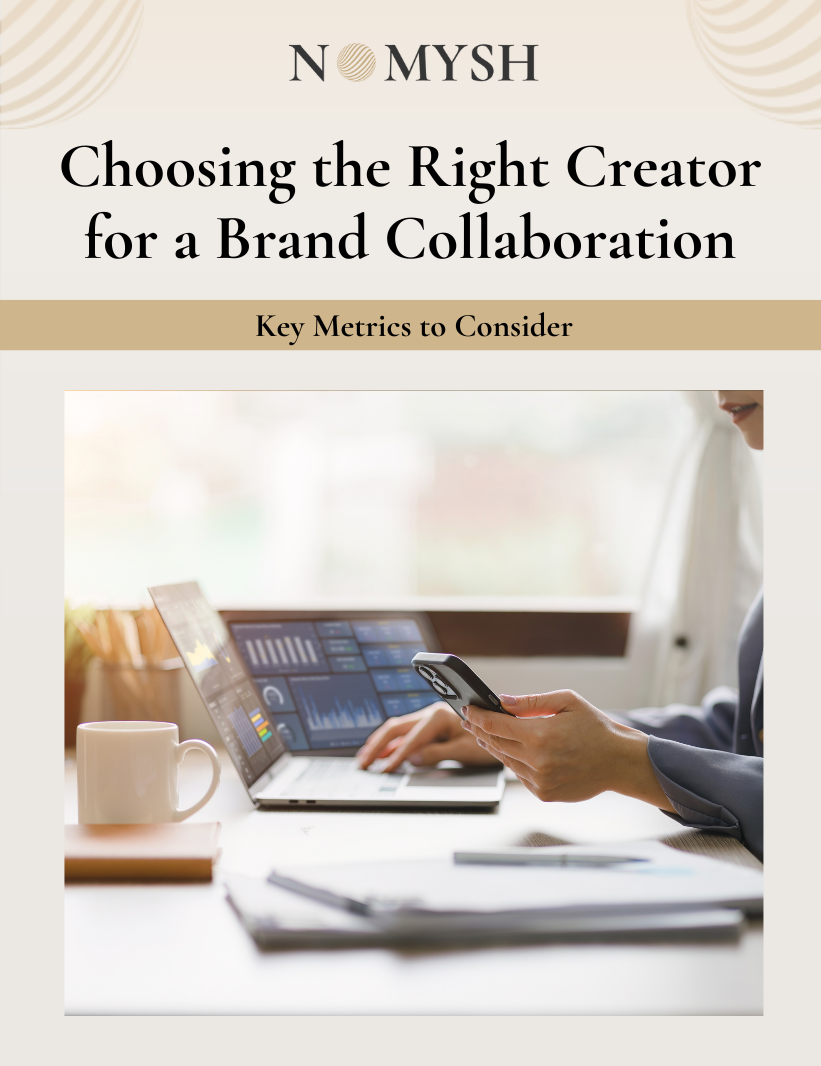 Choosing the Right Creator for a Brand Collaboration: Key Metrics to Consider