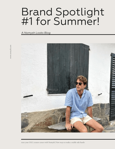 Brand Spotlight #1 for Summer 